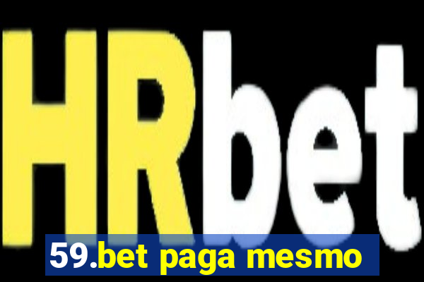 59.bet paga mesmo